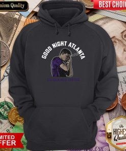 Funny Good Night Atlanta Hoodie - Design By Viewtees.com