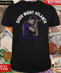 Funny Good Night Atlanta Shirt- Design By Viewtees.com
