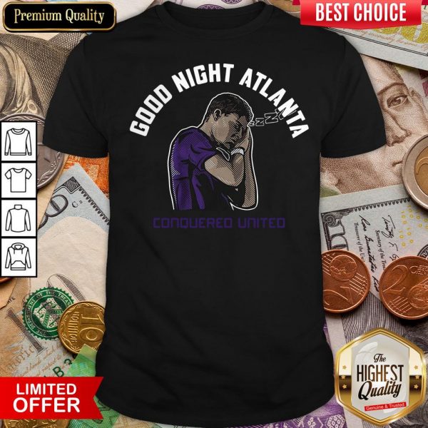 Funny Good Night Atlanta Shirt- Design By Viewtees.com