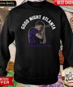 Funny Good Night Atlanta Sweatshirt - Design By Viewtees.com