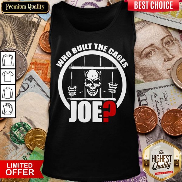 Funny Skull Who Built The Cages Joe Tank Top - Design By Viewtees.com