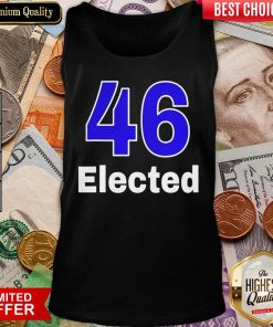 Good 46 Elected Biden Wins Election 2020 Tank Top - Design By Viewtees.com