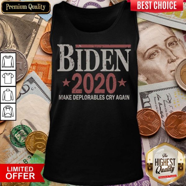 Good Biden 2020 Make Deplorables Cry Again Stars Election Tank Top - Design By Viewtees.com