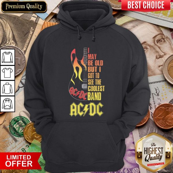 Good I May Be Old But I Got To See The Coolest Band Acdc Guitar Hoodie - Design By Viewtees.com