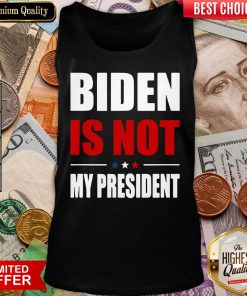 Good Joe Biden Is Not My President Stars 2020 Tank Top - Design By Viewtees.com