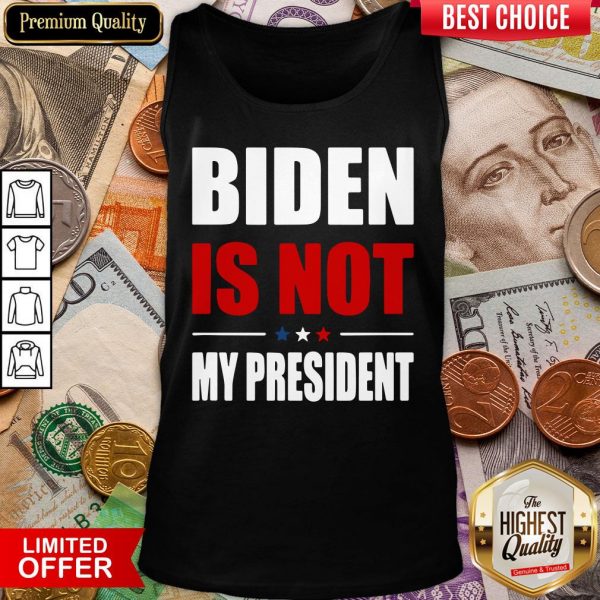 Good Joe Biden Is Not My President Stars 2020 Tank Top - Design By Viewtees.com