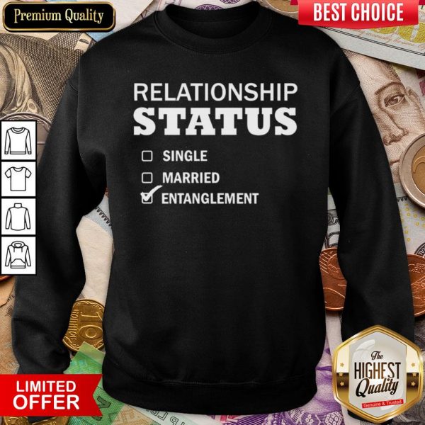 Good Relationship Status Single Married Entanglement Sweatshirt - Design By Viewtees.com