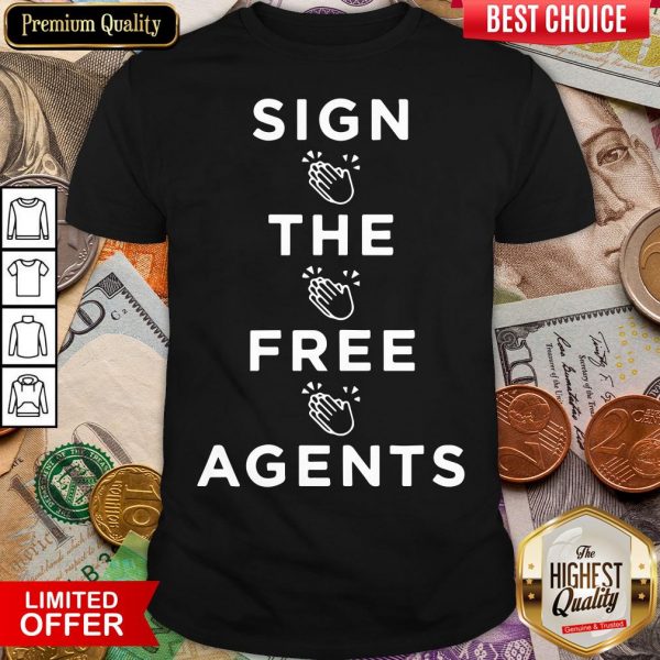 Good Sign The Free Agents Shirt- Design By Viewtees.com