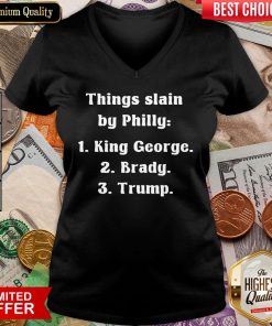 Good Things Slain By Philly King George Brady Trump V-neck - Design By Viewtees.com