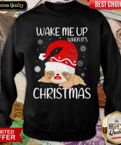 Wake Me Up When It’s Christmas Sweatshirt - Design By Viewtees.com