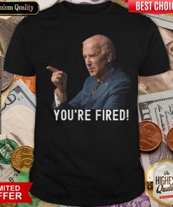 Good You’re Fired Joe Biden Kamala Harris Vice President 46 2020 Shirt - Design By Viewtees.com