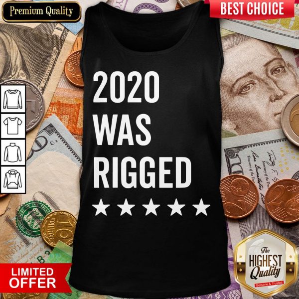 Happy 2020 Was Rigged Quote Stars Election Tank Top - Design By Viewtees.com