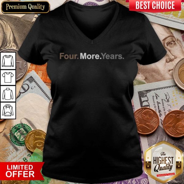 Happy Four More Years Election V-neck - Design By Viewtees.com