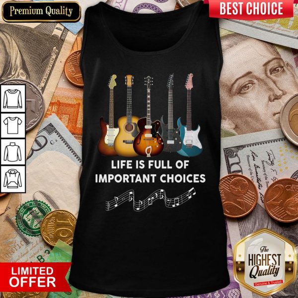 Happy Guitar Life Is Full Of Important Choices Tank Top - Design By Viewtees.com