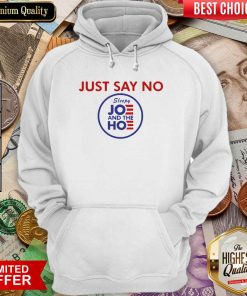 Just Say No Sleepy Joe And Hoe Hoodie - Design By Viewtees.com