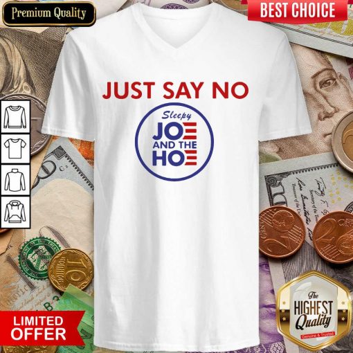 Just Say No Sleepy Joe And Hoe V-neck - Design By Viewtees.com