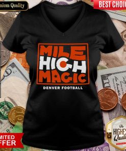 Happy Mile High Magic Denver Football V-neck - Design By Viewtees.com