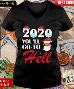 2020 Youll Go To Hell Christmas Reindeer Mask Xmas V-neck - Design By Viewtees.com