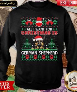 All I Want For Christmas Is German Shepherd Fun Ugly Sweatshirt - Design By Viewtees.com