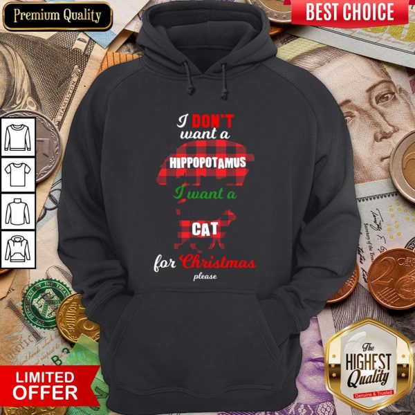 Hot I Don’t Want A Hippopotamus Cat For Christmas Please Hoodie - Design By Viewtees.com