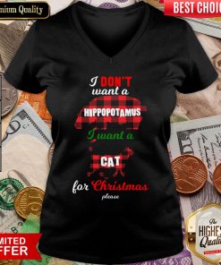 Hot I Don’t Want A Hippopotamus Cat For Christmas Please V-neck - Design By Viewtees.com