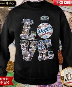 Hot Love Los Angeles Dodgers 2020 World Champions Signatures Sweatshirt - Design By Viewtees.com