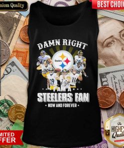 So Damn Right I Am A Pittsburgh Steelers Fan Now And Forever Signature Tank Top - Design By Viewtees.com