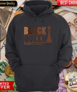 Nice Black Queen The Most Powerful Piece In The Game Hoodie - Design By Viewtees.com