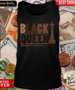 Nice Black Queen The Most Powerful Piece In The Game Tank Top - Design By Viewtees.com