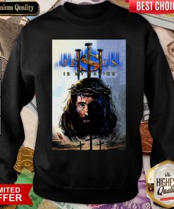 Nice Crown Thorns Jesus Is My Savior Sweatshirt - Design By Viewtees.com