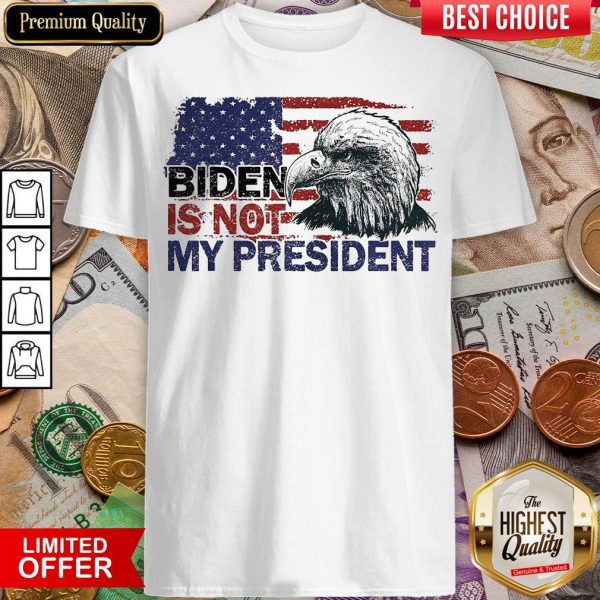 Nice Joe Biden Is Not My President Flag Usa Election Vintage Shirt - Design By Viewtees.com