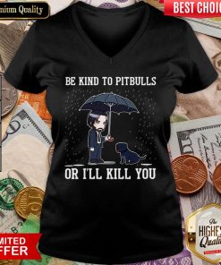 Nice John Wick Be Kind To Pitbulls Or I’ll Kill You V-neck - Design By Viewtees.com