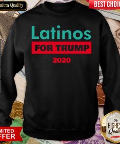 Nice Latinos For Trump 2020 Sweatshirt - Design By Viewtees.com