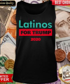 Nice Latinos For Trump 2020 Tank Top - Design By Viewtees.com