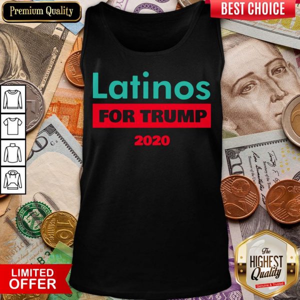 Nice Latinos For Trump 2020 Tank Top - Design By Viewtees.com