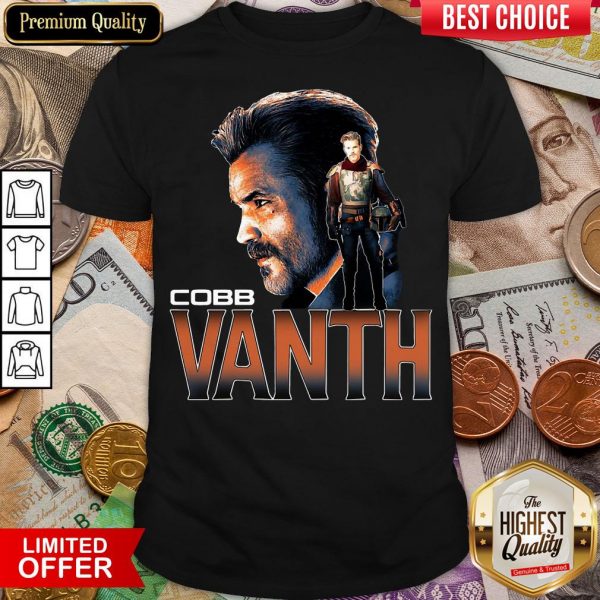 Nice The Mandalorian Cobb Vanth Shirt- Design By Viewtees.com