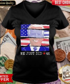 Top We Just Did 46 Biden Harris Presidential Election 2020 American Flag V-neck - Design By Viewtees.com