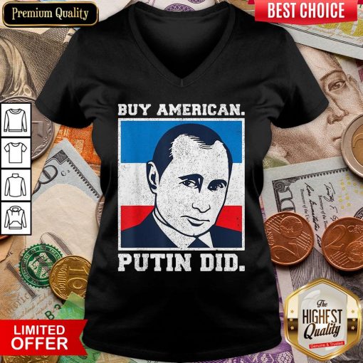 Funny Buy American Putin Did 2020 Election Anti Trump Liberal ShirtFunny Buy American Putin Did 2020 Election Anti Trump Liberal V-neck - Design By Viewtees.com