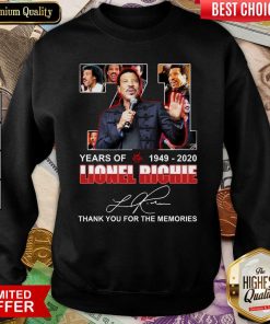 71 Year Of 1949 2020 Lionel Richie Signature Thank You For The Memories Sweatshirt - Design By Viewtees.com