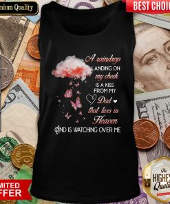 A Raindrop Landing On My Cheek Is A Kiss From My Dad That Lives In Heaven Butterfly Tank Top - Design By Viewtees.com