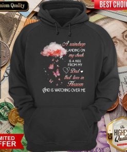 A Raindrop Landing On My Cheek Is A Kiss From My Dad That Lives In Heaven Butterfly Hoodie - Design By Viewtees.com