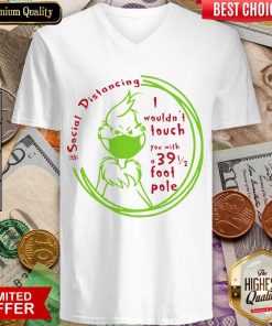 The Grinch Face Mask Social Distancing I Wouldn’t Touch You With A 39 1 2 Foot Pole V-neck - Design By Viewtees.com