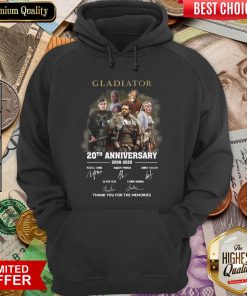 Gladiator 20th Anniversary 2000 2020 Thank You For The Memories Signatures Hoodie - Design By Viewtees.com