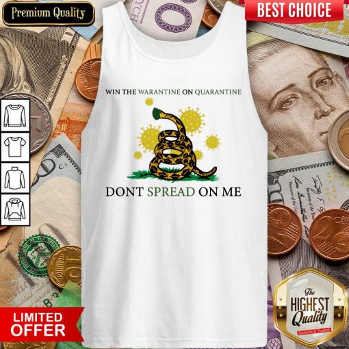Win The Warantine On Quarantine Don’t Spread On Me Us 2020 Tank Top - Design By Viewtees.com