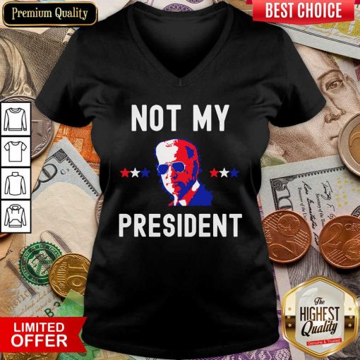 Not My President Joe Biden V-neck - Design By Viewtees.com