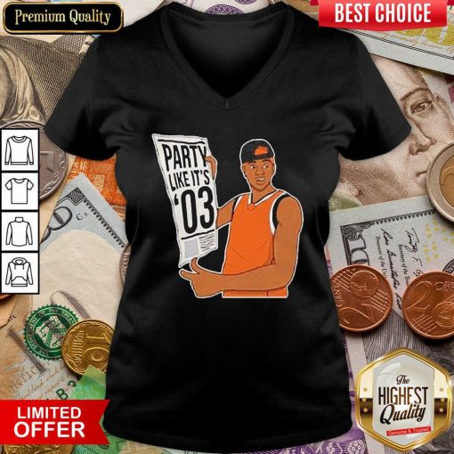 Party Like It’s 03 V-neck - Design By Viewtees.com