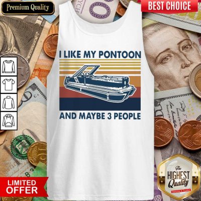 I Like My Pontoon And Maybe 3 People Vintage Retro Tank Top - Design By Viewtees.com