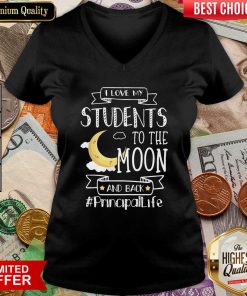 I Love My Students To The Moon And Back Principal Life V-neck - Design By Viewtees.com