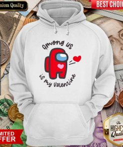 Imposter Among Us Is My Valentine Hoodie - Design By Viewtees.com