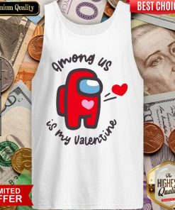 Imposter Among Us Is My Valentine Tank Top - Design By Viewtees.com